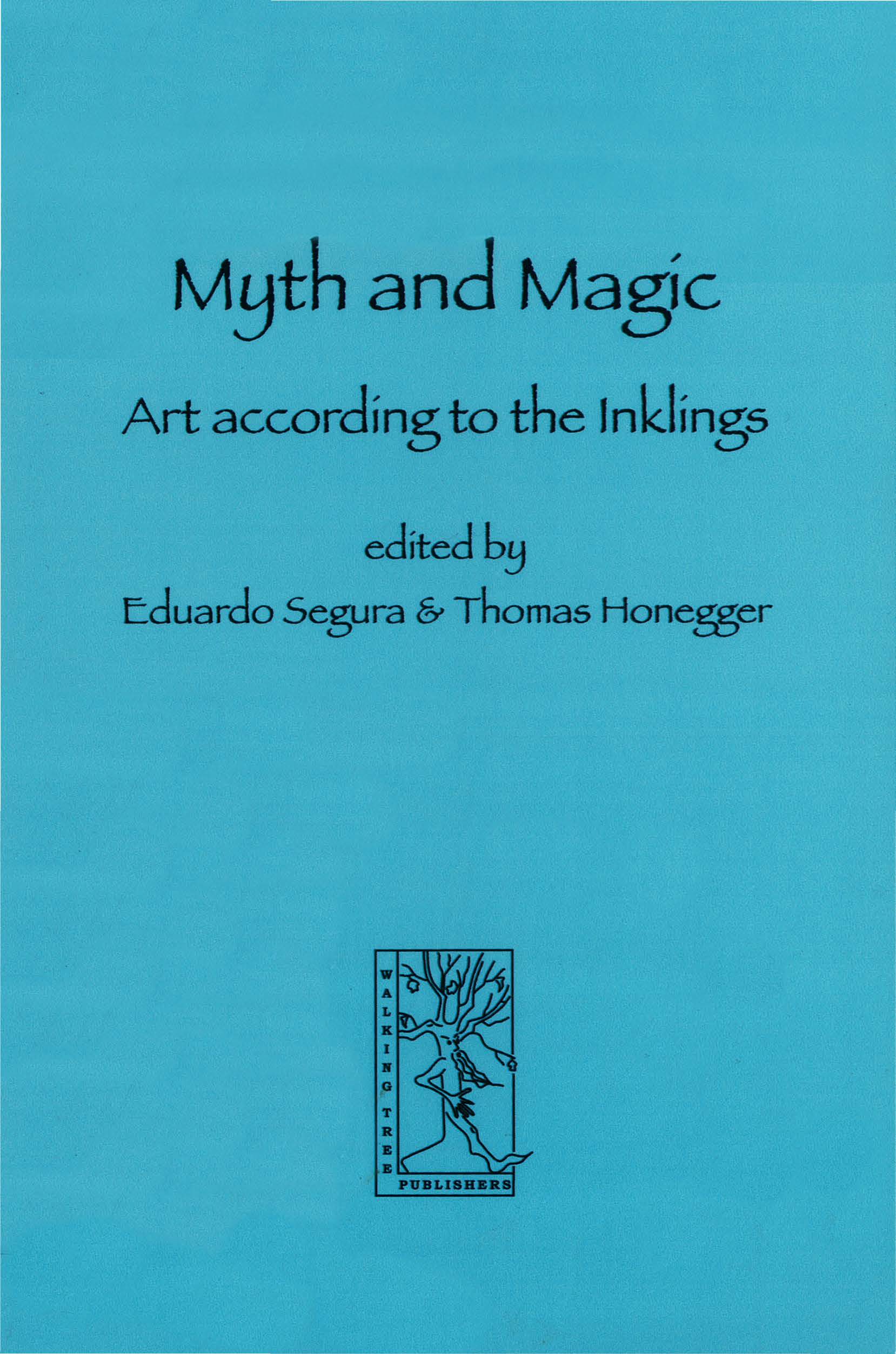 Myth and Magic: Art according to tne Inklings (Cormarë Series #14)