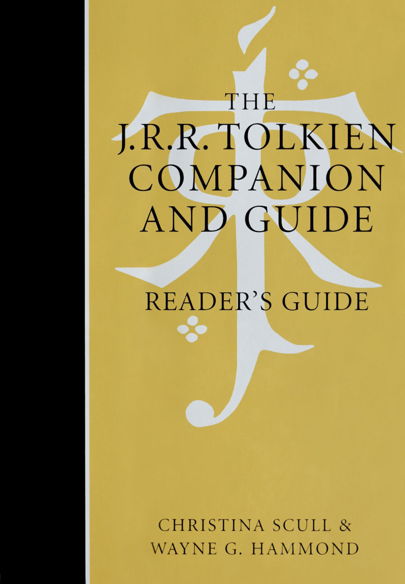 The J. R. R. Tolkien Companion and Guide. Reader's Guide